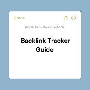 Backlink Tracker Guide